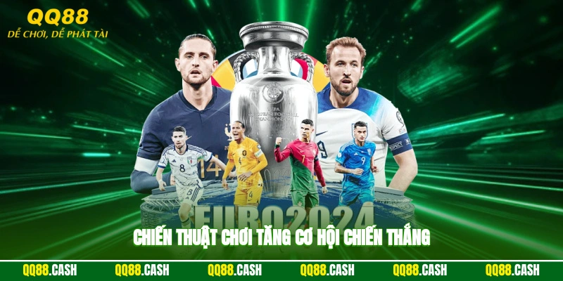 Chiến thuật chơi tăng cơ hội chiến thắng